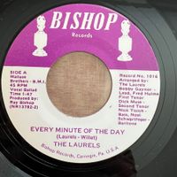 Laurels - Every Minute Of The Day / US-Press. 1982 - Doo Wop