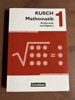Kusch Mathematik 1 Arithmetik Algebra, inkl. Lösungsbuch