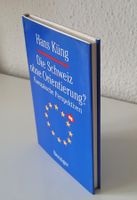 Hans Küng - Die Schweiz ohne Orientierung?