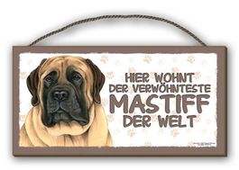 Holzschild-MASTIFF - VERWÖHNTESTE