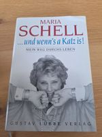 Buch Maria Schell und wenns a Katz is gebraucht Zustand