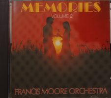Francis Moore Orchestra- Memories Volume 2
