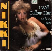 Nikki  --  I will follow him  Single7