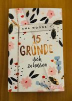 15 Gründe dich zu hassen- Ana Woods