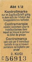 Karton-Billett/Kontrollmarke Zug etc. gültig nur m.Gruppenb.
