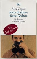 Mein Studium ferner Welten – Alex Capus – dtv – gut gelesen