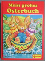 Mein grosses Osterbuch - Hasengeschichten in Grossbuchstaben