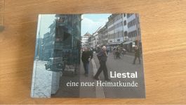 Liestal: Eine neue Heimatkunde – Entdecken Sie die Region!