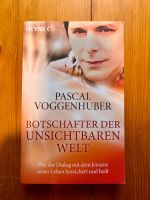 Botschafter der unsichtbaren Welt, Pascal Voggenhuber