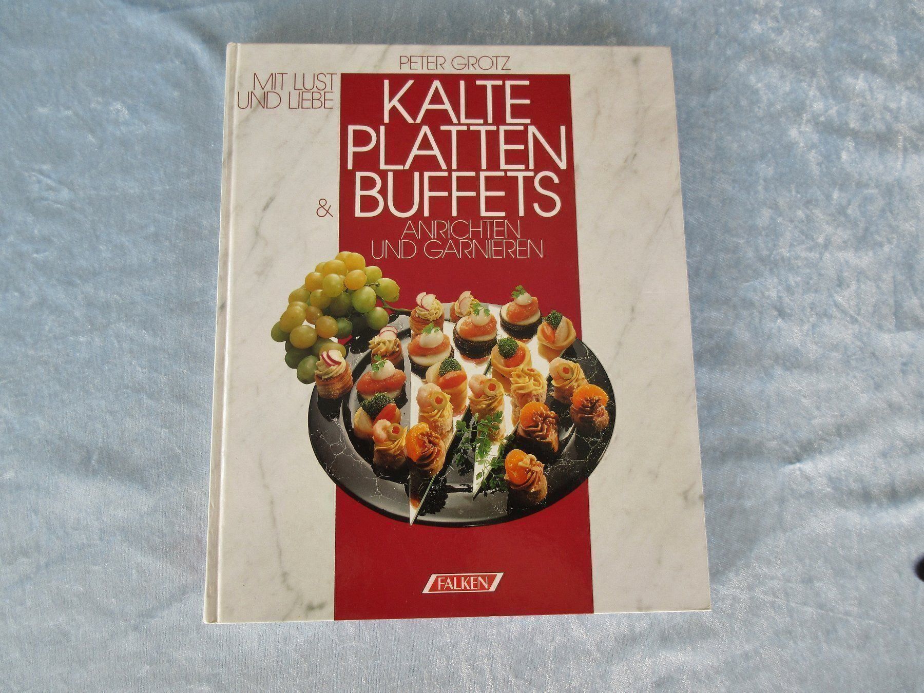Livres: Buch Kalte Platten Buffets – D'occasion à Pfäffikon SZ par Desideria0