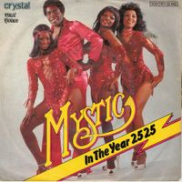 Mystic  --  In the year 2525  Single7