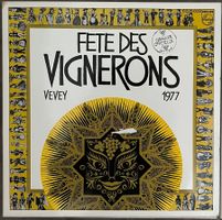 FÊTE DES VIGNERONS VEVEY 1977 - 33 Tours