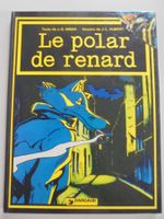 Le polar de renard " 1) Le polar de renard " Dargaud 1982