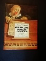 Livre rare Noël: Que ma joie demeure, Michel Cournier.1982.