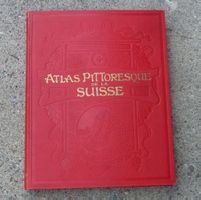 ++ Atlas Pittoresque de la Suisse 1910