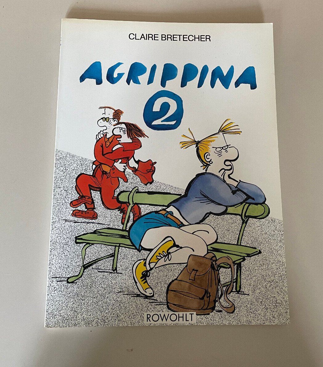 BD: Agrippina 2 Rowohlt Claire Bretécher – D'occasion à thun par lucky_manxy
