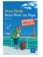 Kein Wort zu Papa - Dora Heldt