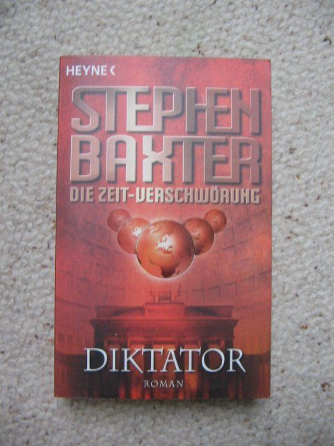 Bücher: Die Zeit-Verschwörung Diktator Stephen Baxter – Gebraucht aus Reitnau von Bab0