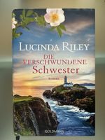 Lucinda Riley - die verschwundene Schwester
