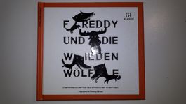 Freddy und die wilden Wölfe Familienkonzert