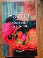 Roman: Sous le soleil de Soledad - Laurence Peyrin