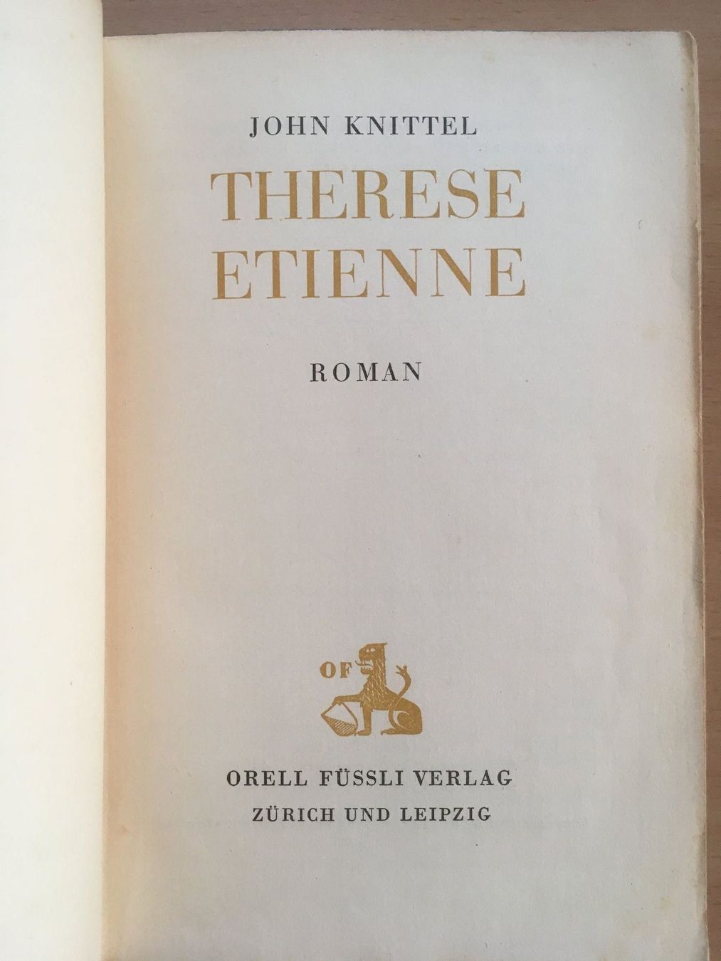 Libri: Therese Etienne; John Knittel (1928) – Usato da Grenchen venduto da Kogi7 2