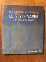 Le Style Sapin La Chaux-de-Fonds