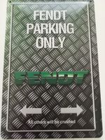 Metallic Blechschild-FENDT-PARKING ONLY