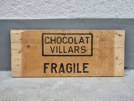 Front alte Holzkiste CHOCOLAT VILLARS FRIBOURG FRAGILE