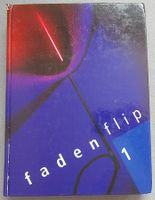fadenflip 1 - Textiles Gestalten und Arbeiten - Lehrmittel