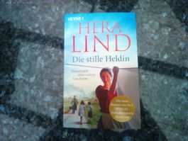 Die stille Heldin von Hera Lind