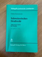 Schweizerisches Strafrecht, Allgemeiner Teil I, 4. Auflage