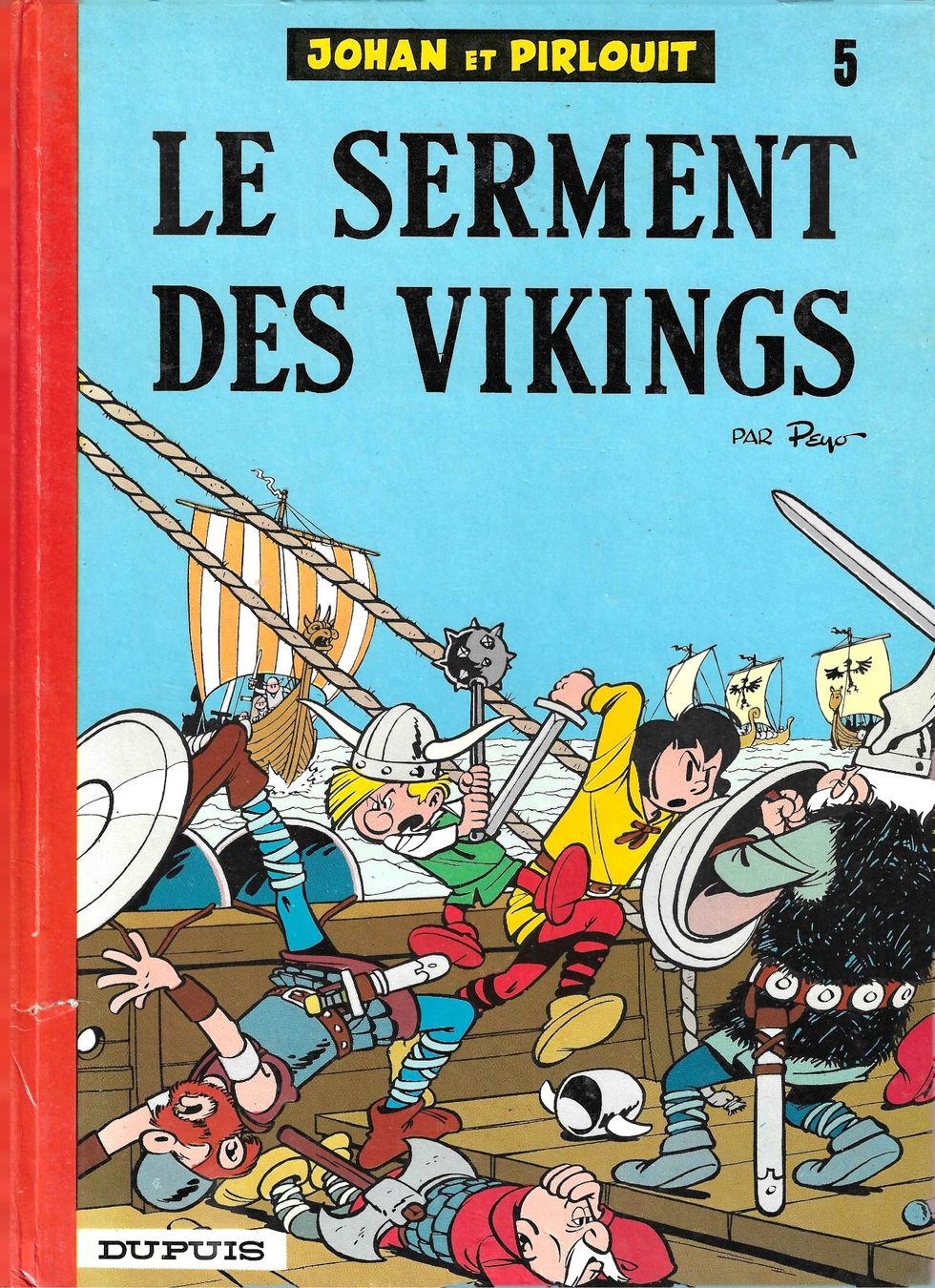 BD: Johan & Pirlouit - Le serment des Vikings - Edition 1976 – D'occasion à Savagnier par Ne2065