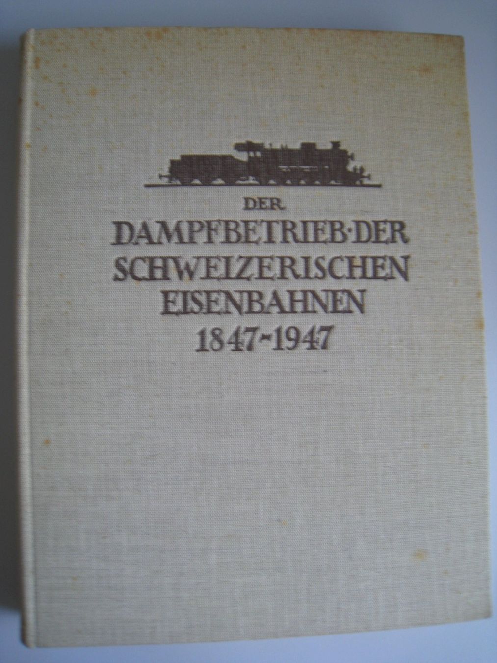 Libri: Dampfbetrieb der Schweizerischen Bundesbahnen, Moser 1947 – Usato da Buchs ZH venduto da swiss-train