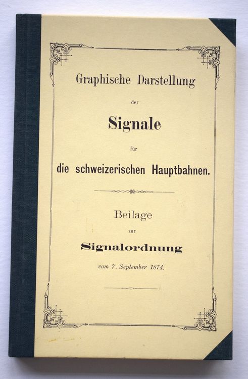 Graphische Darstellung Signale Signalordnung SBB 1874 RAR ! Kaufen