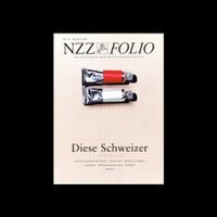 NZZ Folio: Diese Schweizer (Nr. 87 vom Oktober 1998)