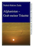 Zada Nahid-Hakam, Afghanistan - Grab meiner Träume