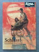 SCHLUSS! - GESCHICHTEN VOM ENDE / LIPPE