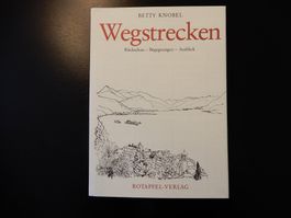 Betty Knobel "Wegstrecken" mit Zeichnungen