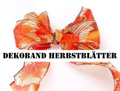 Tutte le decorazioni: Dekoband Herbstblätter – Nuovo (secondo la descrizione) da Schlatt TG venduto da kreativ-atelier 1