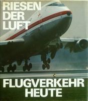 Riesen der Luft - Flugverkehr heute - Mondo 1976 Top Zustand