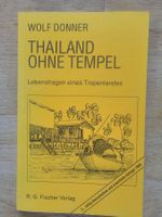 Thailand ohne Tempel (Wolf Donner)