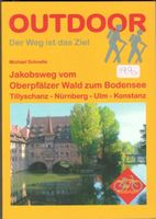 Outdoor; Jakobsweg Oberpfälzer Wald zum Bodensee (2014)