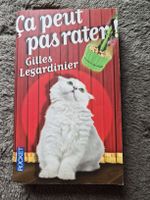 Livre: Ça peut pas rater! Gilles Legardinier