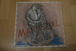 Brühwarm Und Ton Steine Scherben – Mannstoll