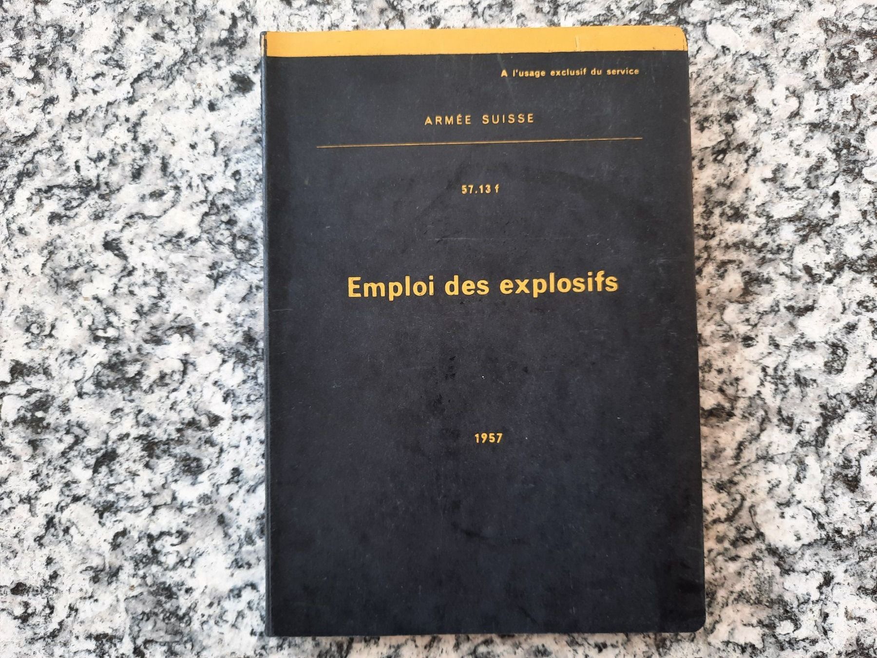 Bücher: Emploi des explosifs – Gebraucht aus Ruswil von Sammlergeist