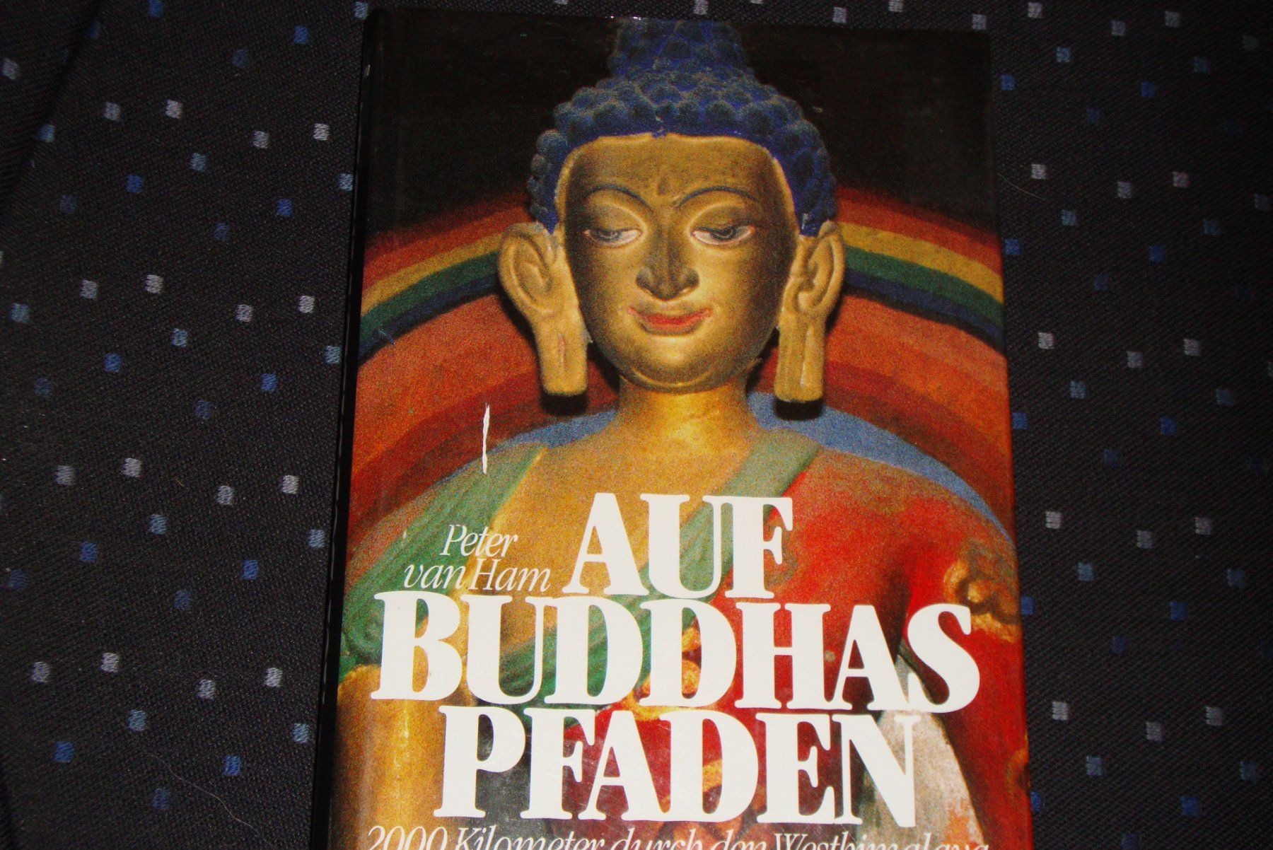 Libri: AUF BUDDHAS PFADEN -  Peter van Ham - 2000 km Westhimalaya – Usato da Bern venduto da carola31 6