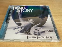 Final Story – Hopefully This Will End Well