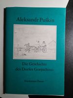 Aleksandr Puskin - Die Geschichte des Dorfes Gorjuchino