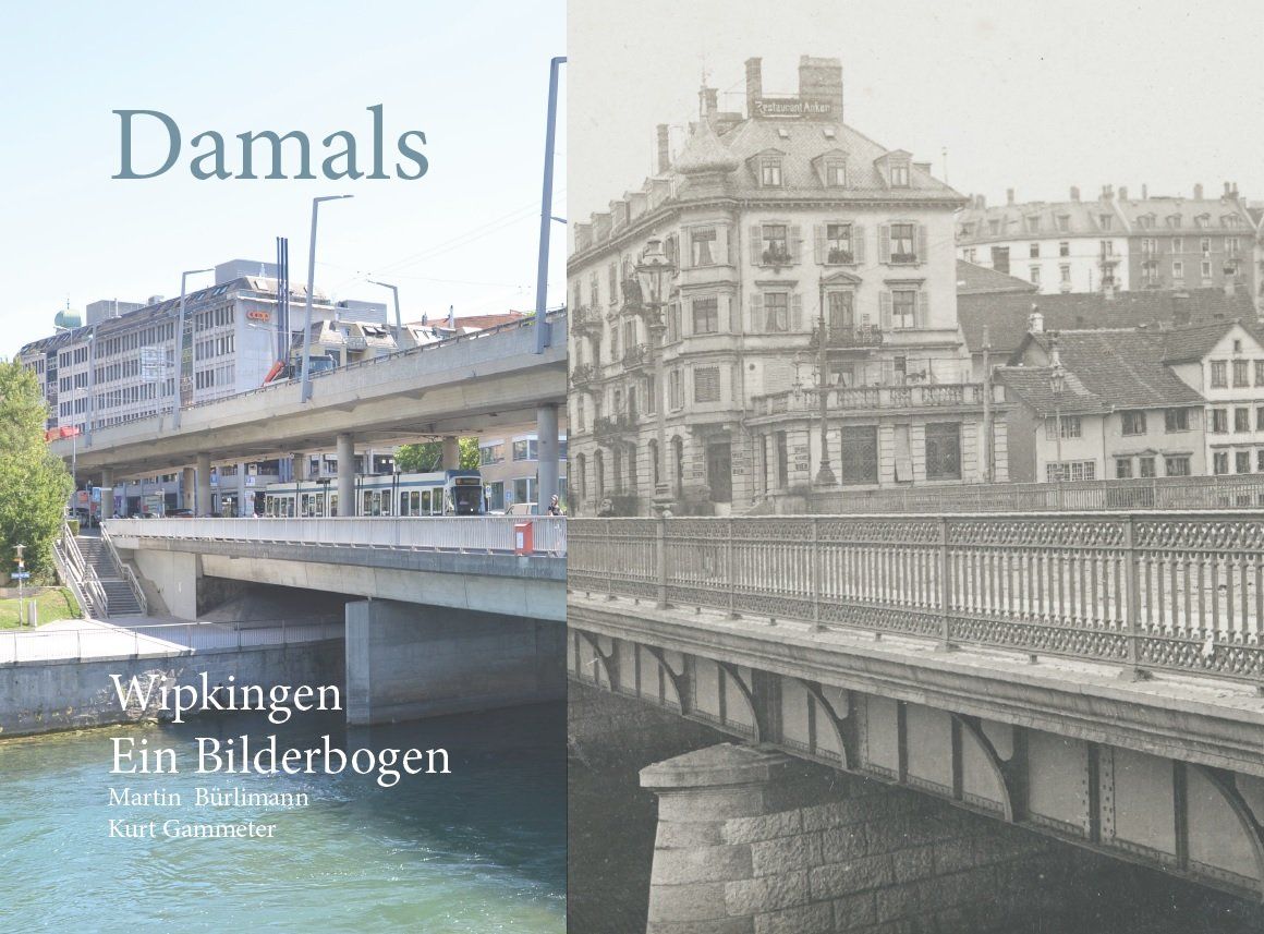 Bücher: «Damals: Wipkingen – ein Bilderbogen» – Neu und originalverpackt aus Wettingen von ionos1